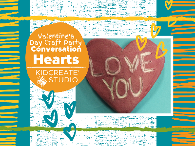 Valentine's Day Craft Party-Conversation Hearts Workshop (18 Months-6 Years)