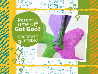 Kidcreate Studio - San Antonio. Parent's Time Off- Got Goo? (3-9 Years)